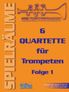 6 Quartette für Trompeten, Folge 1